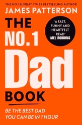 Book cover of The No. 1 Dad Book by James Patterson