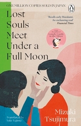 Book cover of Lost Souls Meet Under a Full Moon by Mizuki Tsujimura