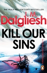 Book cover of Kill Our Sins by J M Dalgliesh