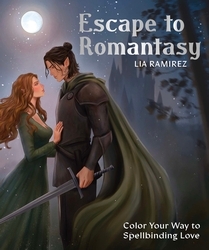 Book cover of Escape to Romantasy by Lia Ramírez